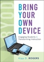 Cover: Bring Your Own Device - Solution Tree Press