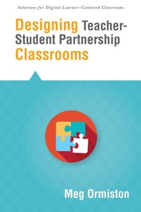 Enlarge image Cover: Designing Teacher-Student Partnership Classrooms - Solution Tree Press