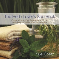 Abbildung von: The Herb Lover's Spa Book - St. Lynn's Press