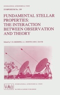 Cover: Fundamental Stellar Properties: The Interaction between Observation and Theory - Kluwer Academic Publishers