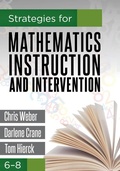 Cover: Strategies for Mathematics Instruction and Intervention, 6-8 - Solution Tree Press