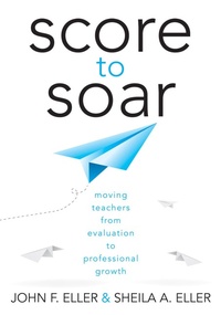 Enlarge image Cover: Score to Soar - Solution Tree Press