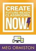 Cover: Create FutureReady Classrooms, Now! - Solution Tree Press