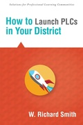 Cover: How to Launch PLCs in Your District - Solution Tree Press