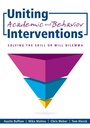 Cover: Uniting Academic and Behavior Interventions - Solution Tree Press