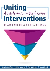 Enlarge image Cover: Uniting Academic and Behavior Interventions - Solution Tree Press