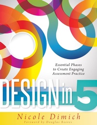 Enlarge image Cover: Design in Five - Solution Tree Press