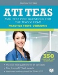 Cover: ATI TEAS Practice Tests Version 6 - TRIVIUM TEST PREP