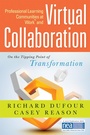 Cover: Professional Learning Communities at Work TM and Virtual Collaboration - Solution Tree Press