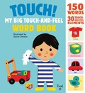 Cover: Touch! My Big Touch-and-Feel Word Book - Twirl