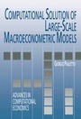 Cover: Computational Solution of Large-Scale Macroeconometric Models - Kluwer Academic Publishers