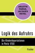 Cover: Logik des Aufruhrs - Fischer Taschenbuch