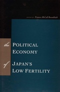 Cover: The Political Economy of Japan's Low Fertility - Stanford University Press