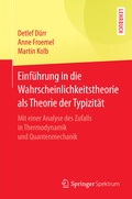 Cover: Einf&uuml;hrung in die Wahrscheinlichkeitstheorie als Theorie der Typizit&auml;t - Springer Spektrum