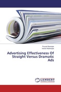 Cover: Advertising Effectiveness Of Straight Versus Dramatic Ads - LAP Lambert Academic Publishing