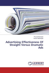 Enlarge image Cover: Advertising Effectiveness Of Straight Versus Dramatic Ads - LAP Lambert Academic Publishing