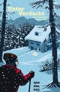 Cover: Unter Verdacht - SJW Schweiz. Jugendschriftenwerk