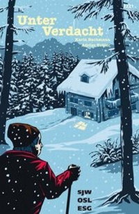 Enlarge image Cover: Unter Verdacht - SJW Schweiz. Jugendschriftenwerk