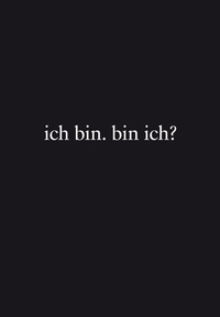 Enlarge image Cover: ich bin. bin ich? - Stämpfli Verlag AG