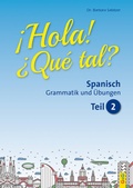 Cover: Hola! Que tal? 2 - Spanisch f&uuml;r das 3. und 4. Lernjahr - G&G Verlag, Kinder- und Jugendbuch