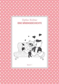 Cover: Eine B&auml;rengeschichte / Eine B&auml;rengeschichte: Band 1 - epubli