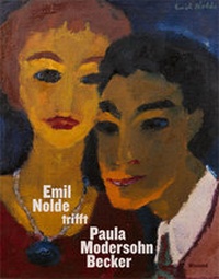 Enlarge image Cover: Emil Nolde trifft Paula Modersohn-Becker - Wienand