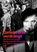Cover: Geliebt und verdr&auml;ngt. - DFF - Deutsches Filminstitut & Filmmuseum