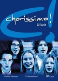 Cover: chorissimo! blue. Schulchorbuch f&uuml;r gleiche Stimmen - Carus-Verlag