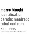 Cover: identification parade: manfredo tafuri and rem koolhaas - TEXTEM VERLAG