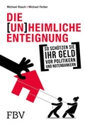 Cover: Die (un)heimliche Enteignung - FinanzBuch Verlag