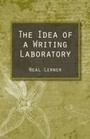 Cover: The Idea of a Writing Laboratory - Southern Illinois University Press