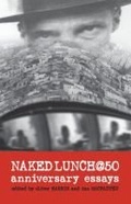 Cover: Naked Lunch @ 50 - Southern Illinois University Press