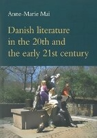 Abbildung von: Danish Literature in the 20th & the Early 21st Century - University Press of Southern Denmark
