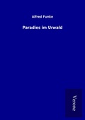 Cover: Paradies im Urwald - TP Verone Publishing