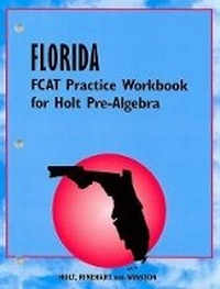 Abbildung von: Florida FCAT Practice Workbook for Holt Pre-Algebra - Holt McDougal
