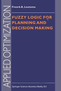Abbildung von: Fuzzy Logic for Planning and Decision Making - Kluwer Academic Publishers