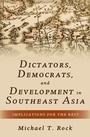 Cover: Dictators, Democrats, and Development in Southeast Asia - OUP eBook