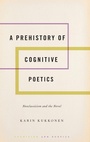 Cover: A Prehistory of Cognitive Poetics - Oxford University Press Inc