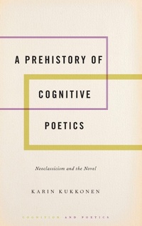 Enlarge image Cover: A Prehistory of Cognitive Poetics - Oxford University Press Inc
