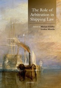 Abbildung von: The Role of Arbitration in Shipping Law - OUP eBook