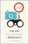 Cover: The Art of Creative Research - University of Chicago Press