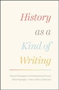 Cover: History as a Kind of Writing - University of Chicago Press