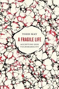 Enlarge image Cover: A Fragile Life - University of Chicago Press