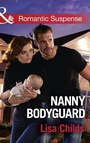 Cover: Nanny Bodyguard - Mills & Boon