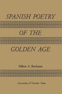 Abbildung von: Spanish Poetry of the Golden Age - University of Toronto Press