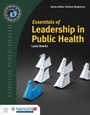 Cover: Essentials of Leadership in Public Health - Jones and Bartlett Publishers, Inc