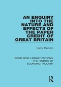 Cover: An Enquiry into the Nature and Effects of the Paper Credit of Great Britain - Routledge