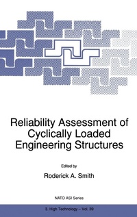 Enlarge image Cover: Reliability Assessment of Cyclically Loaded Engineering Structures - Kluwer Academic Publishers