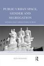Cover: Public Urban Space, Gender and Segregation - Routledge