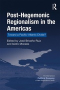 Cover: Post-Hegemonic Regionalism in the Americas - Routledge